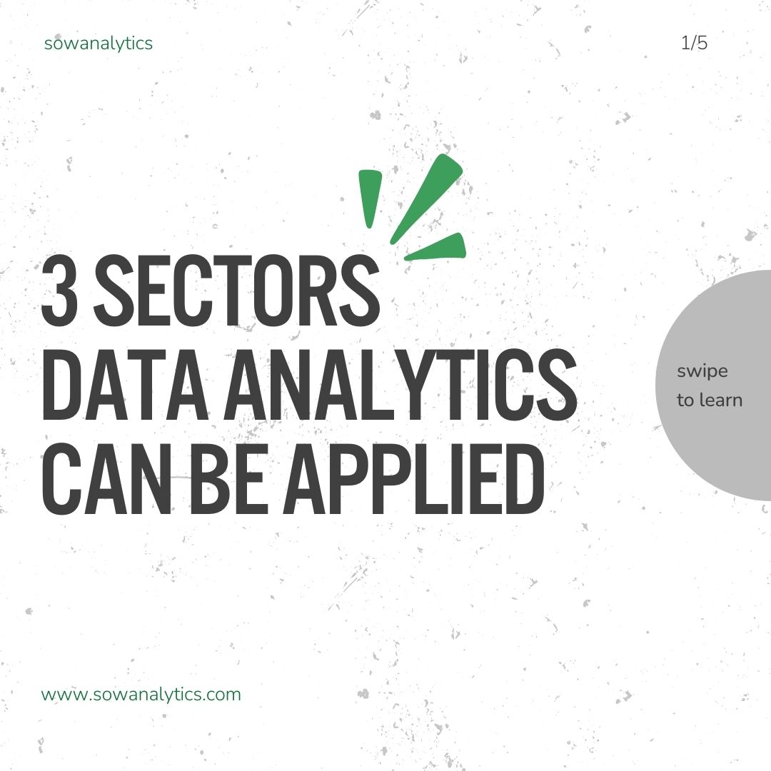sowanalytics's tweet image. Top 3 Sectors where data analytics can be applied. 👆