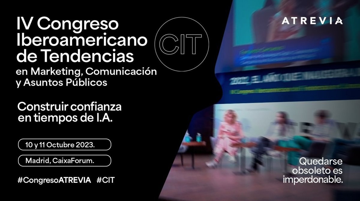aulaCM's tweet photo. Los días 10 y 11 de octubre asistiremos con los alumnos al IV #CongresoIberoamericanoATREVIA sobre  Tendencias en Marketing, Comunicación y Asuntos Públicos.

Organizado por @atrevia, el motivo del congreso será cómo las empresas pueden construir confianza en tiempos de #iA https://t.co/YvZHW8JnJO