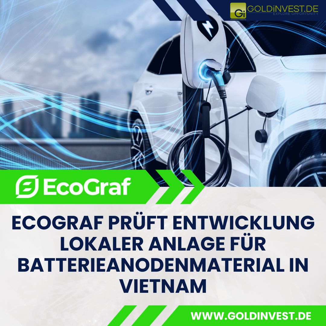 #EcoGraf Limited (ASX: $EGR; FSE: FMK; OTCQX: ECGFF) nimmt jetzt auch Vietnam als einen weiteren möglichen Produktionsstandort für seine EcoGraf HFFree-Batterieanodentechnologie ins Visier. 

Jetzt mehr erfahren ▶️▶️ goldinvest.de/ecograf-prueft…

#graphite