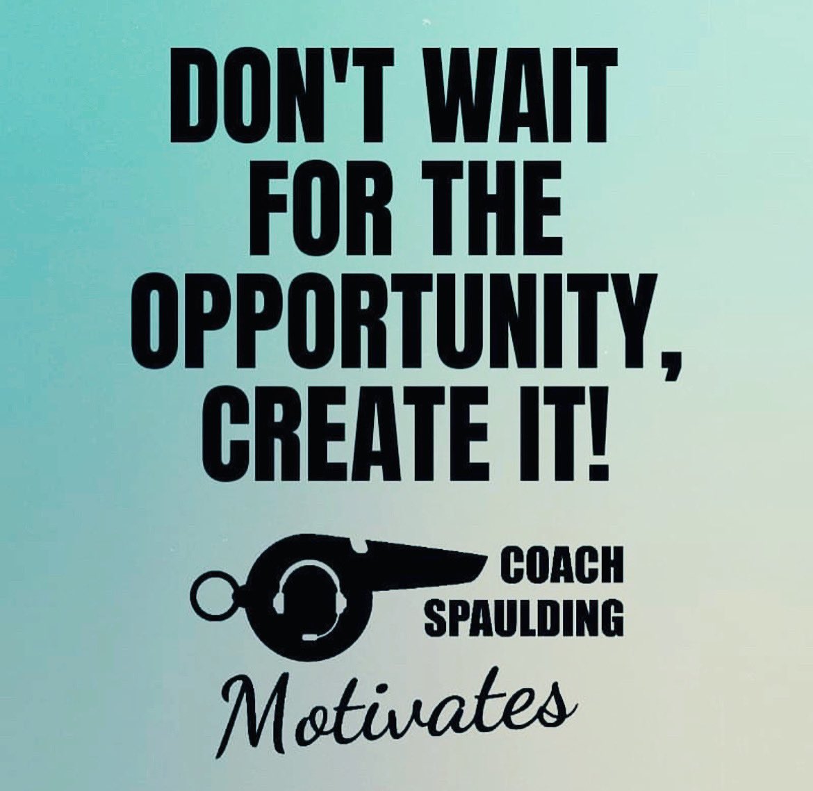 coach_spaulding's tweet photo. The most successful people create opportunities that are not there!
#wireddifferently ⠀⠀
.⠀⠀
.⠀⠀
#motivate #uplift #motivationalquotes #empower #inspire #quotes #inspiration #motivation #positivemind #mindset #faith #hope #believe #focus #goals #whatsyourwhy https://t.co/iYklZ4jk9k