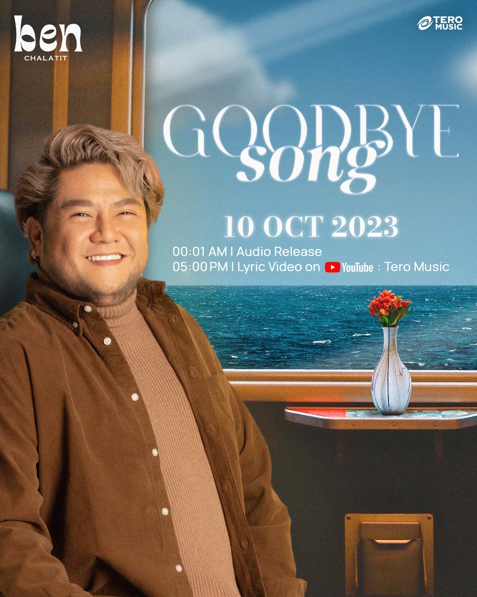teromusicth's tweet photo. 🎶 #GoodbyeSong  อีกเพลงเพราะจากพี่ #เบนชลาทิศ
ฟังพร้อมกันพรุ่งนี้

🎧 Pre-Save / Pre-Add : https://t.co/CoY5lfxJIN

📌00.01 AM Audio Release ทุก Streaming
📌05.00 PM Lyric Video ทาง YouTube Tero Music

#NewSingle
#BenChalatit
#TeroMusic https://t.co/86uvodUubt