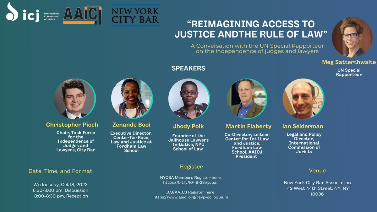 Join us on October 18 at the NYCBA in a conversation with Meg Satterthwaite, UN Special Rapporteur on the independence of judges and lawyers on: 'Reimagining Access to Justice andthe Rule of Law'. Register here to attend: -bit.ly/10-18-23nycbar - aaicj.org/rsvp-colloquium