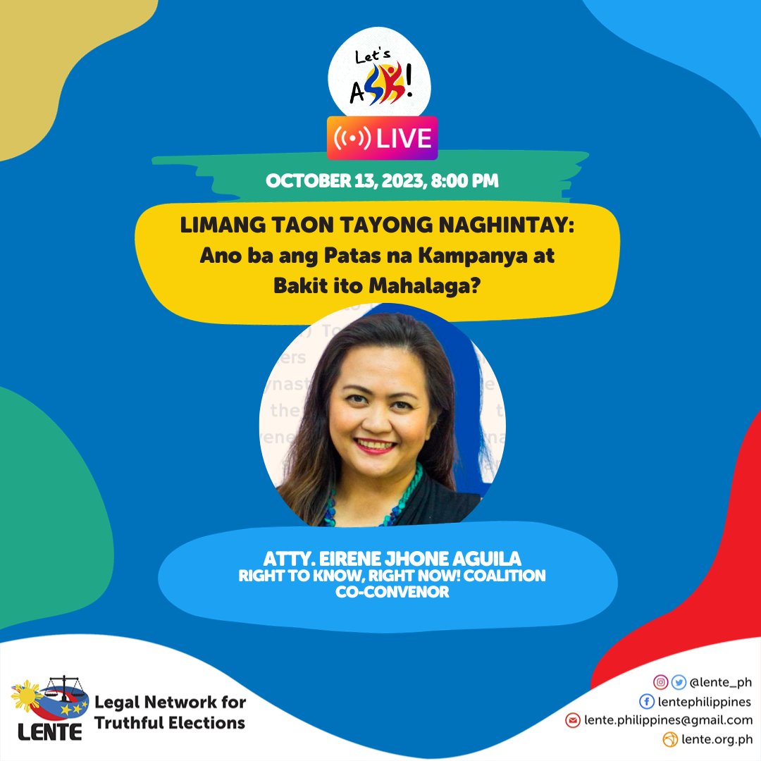 lente_ph's tweet photo. Tune in on Oct. 13, 8PM, sa upcoming episode ng Let’s aSK! kasama si Atty. Eirene Jhone Aguila, Co-Convenor ng @R2KRN_PH para sagutin ang inyong mga tanong tungkol sa patas na kampanya at bakit ito mahalaga!
#LetsASK
#BSKE2023
#SATINangEleksyon https://t.co/IfPedQyVW2