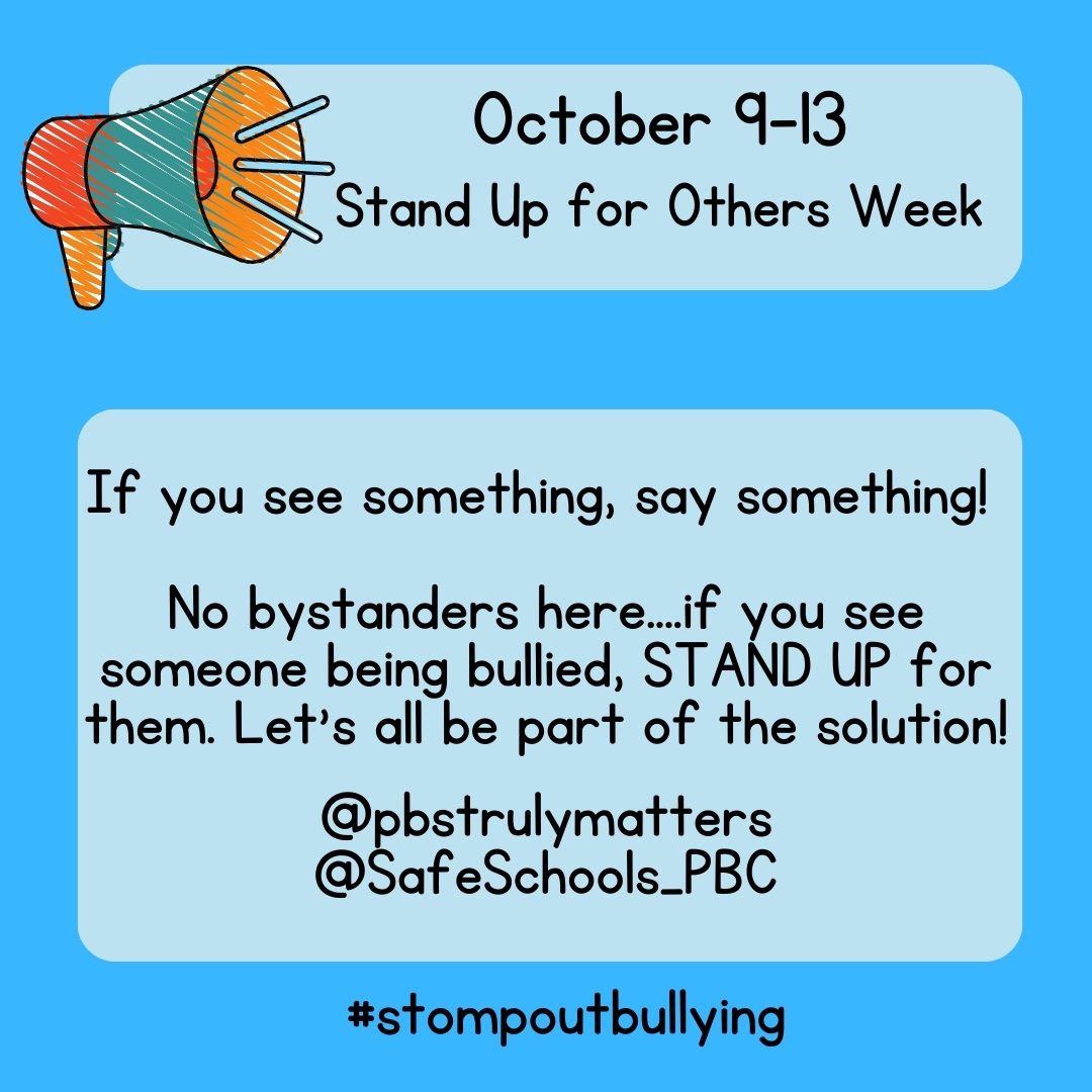 Join us this week as we Stand Up for Others! We can all be part of the solution and #stompoutbullying on our campuses. <a href="/SafeSchools_PBC/">SafeSchools_PBC</a> #bullyingpreventionmonth