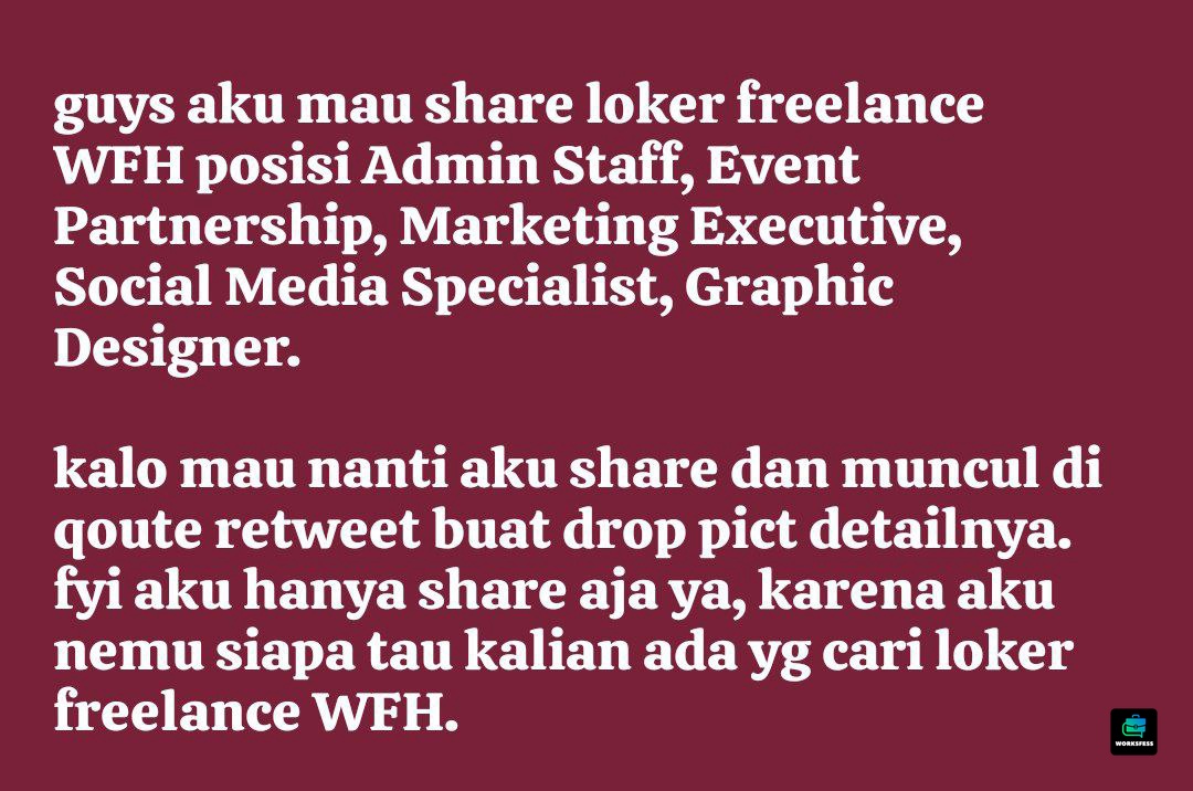 worksfess's tweet photo. work! aku senang berbagi loker 🆓lance guys, kalo mau aku share seyengku 🤍 https://t.co/T26j041SnU