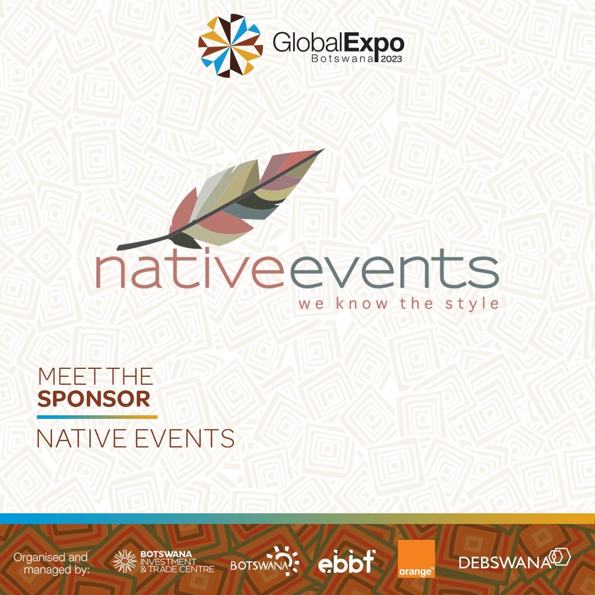 We are pleased to announce Native Events Botswana as a valued sponsor of Global Expo Botswana. 

Native Events, is a premier event management company offering a comprehensive suite of services

#GEB2023 #BITC #BrandBotswana #PushaBW