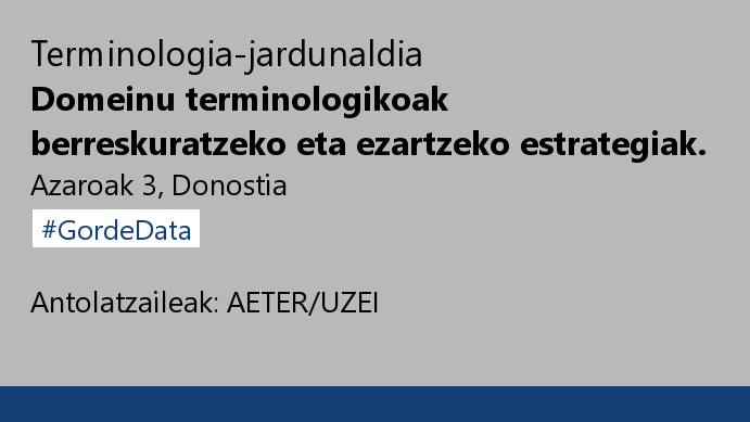 UZEI_'s tweet photo. Nola egin aurre domeinu terminologikoen galerari lankidetzatik?
Horixe izango da aztergai Donostian egitekoa dugun AETER (@aeter_org) terminologia-jardunaldian. 
💡 Izena doan emateko epea zabalik 
Egitaraua eta argibideak: 👇
https://t.co/hUutWgLPPy
#terminologia #gordedata https://t.co/lGJ6GlI7JA