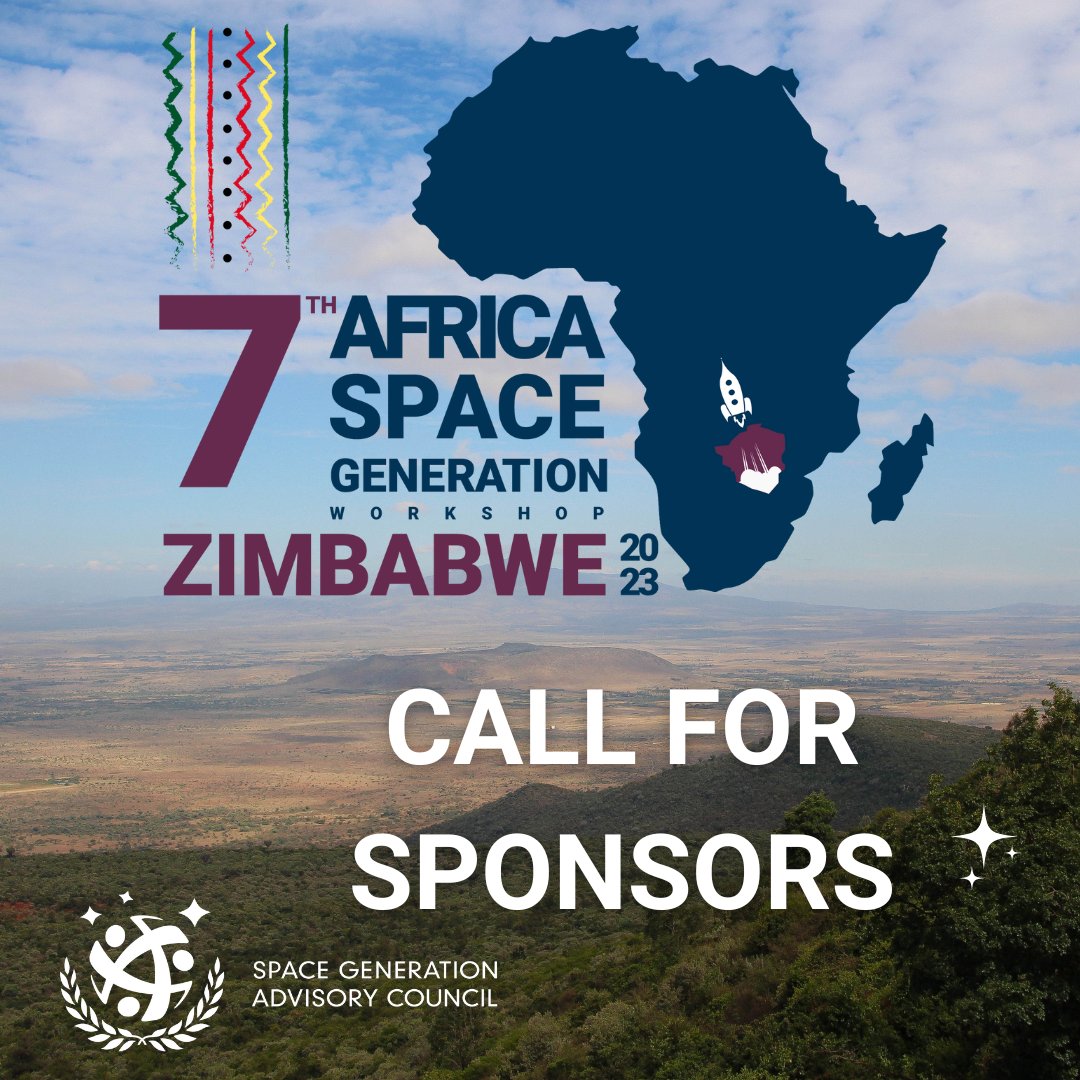 SGAC is looking for sponsors for the 7th AF-SGW event. To promote awareness of the benefits of space, exchange know-how, and share best practices amongst stakeholders. Contact tafadzwa.banga@spacegeneration.org chiedza.banda@spacegeneration.org VISIT spacegeneration.org/7th-af-sgw-202…