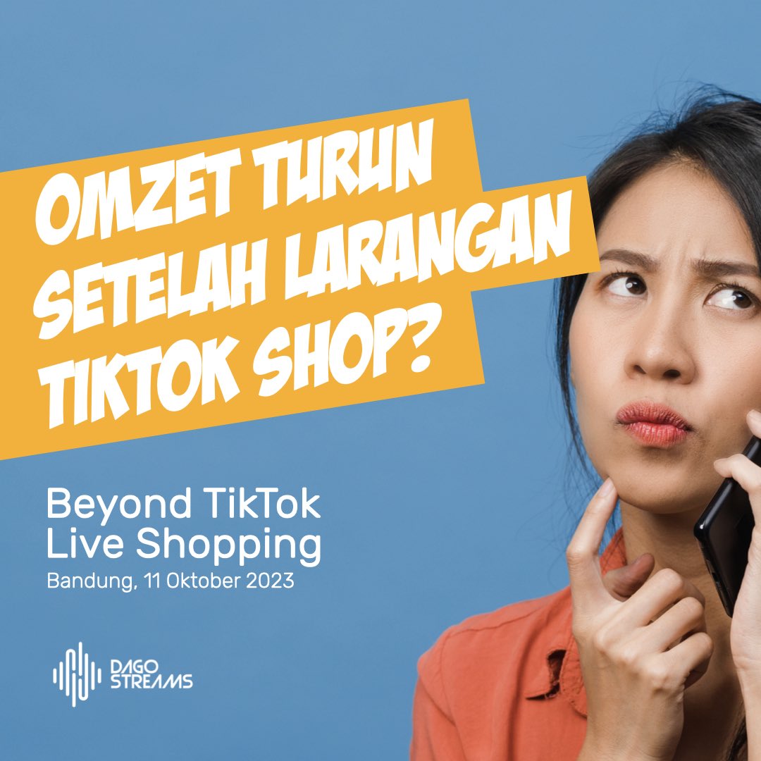 dagostreams's tweet photo. Kangen interaksi langsung dengan pelanggan? Kata siapa TikTok shop satu-satunya cara? Program Beyond TikTok Live Shopping dari Dago Streams adalah jawabannya!

🗓️ Selasa, 11 Oktober 2023 di Bandung! https://t.co/DKj3oXs0vn