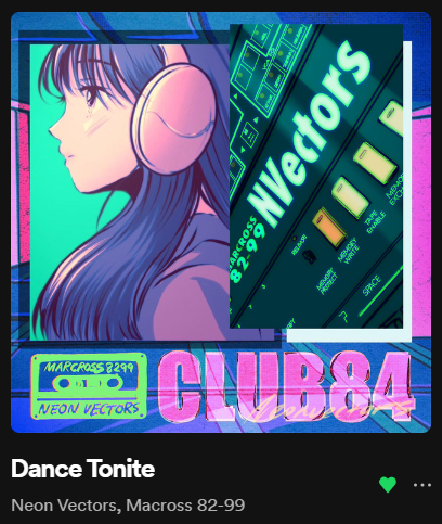 gomafreefun's tweet photo. Neon Vectors, Macross 82-99 - Dance Tonite
#NeonVectors #Macross8299 #NowPlaying https://t.co/mccrbHa3Sp