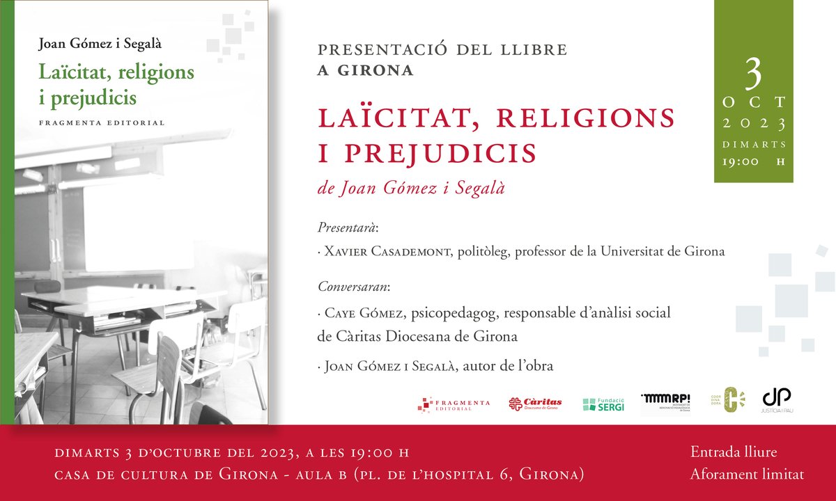 📅 Aquest dimarts 3 d'octubre 🕤 19 h

👉 <a href="/JoanBGS/">Joan Gómez i Segalà</a> @XeviCasademont i <a href="/CayeG/">Caye Gómez</a> presentaran 'Laïcitat, religions i prejudicis' a #Girona ow.ly/Qhcu50PPnIb
 
📍 <a href="/casadeculturagi/">Casa Cultura Girona</a>

📗 Web del llibre: ow.ly/19Ap50PPnIa

🤝 <a href="/caritasgirona/">Càritas Diocesana de Girona</a> <a href="/FundacioSERGI/">Fundació SERGI</a> <a href="/justiciaipau_gi/">justiciaipaugirona</a> etc
