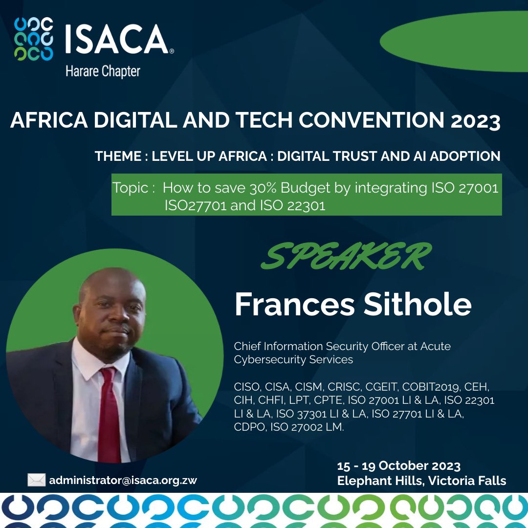 13 days to go! Experience the expertise of our esteemed speaker, Frances Sithole at the Africa Digital and Tech Convention 2023 annual conference. Don't plan to miss out!  Register with us today. For more information, please contact us at administrator@isaca.org.zw.