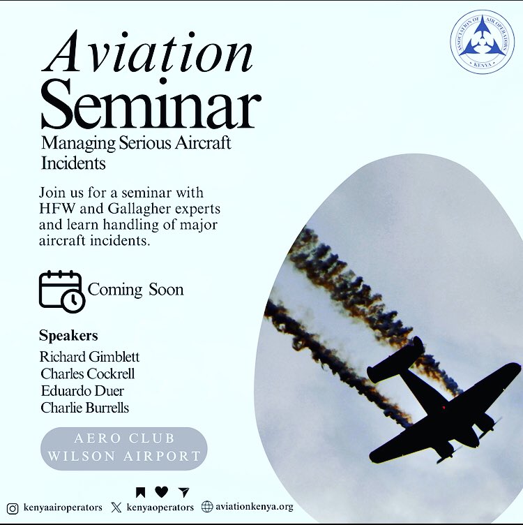 KenyaOperators's tweet image. Are you ready to elevate your knowledge? Join us for an upcoming seminar on Managing Serious Aircraft Incidents. #safetyfirst 
Stay tuned for more details!

#KenyaOperators #voiceoftheindustry #aviationsafety #aircraftincidents #knowledgeispower #stayinformed  #aviation #kenya