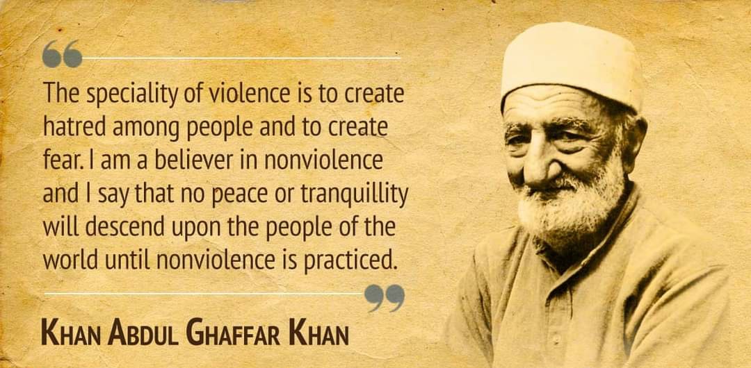 Bacha Khan, an icon of Non Violence & Peace, says that;

#InternationalDayOfNonViolence