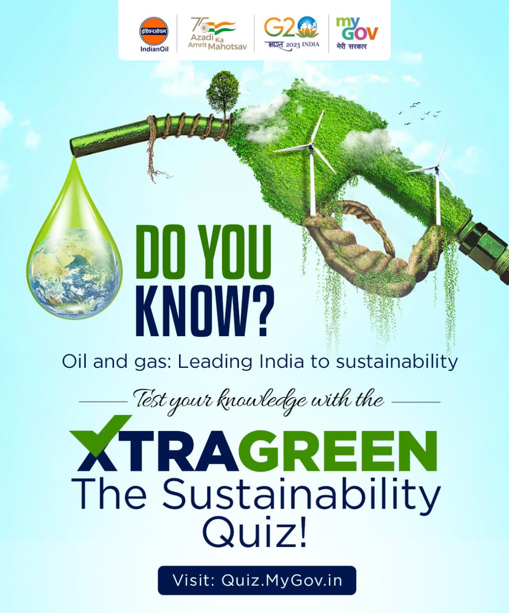 Challenge your knowledge of sustainability in the oil and gas industry!

Join 'XtraGreen – The Sustainability Quiz' on #MyGov and explore how this sector is moving towards a greener future.

Visit: quiz.mygov.in/quiz/xtragreen…

#NewIndia
#SustainabilityQuiz 
@IndianOilcl