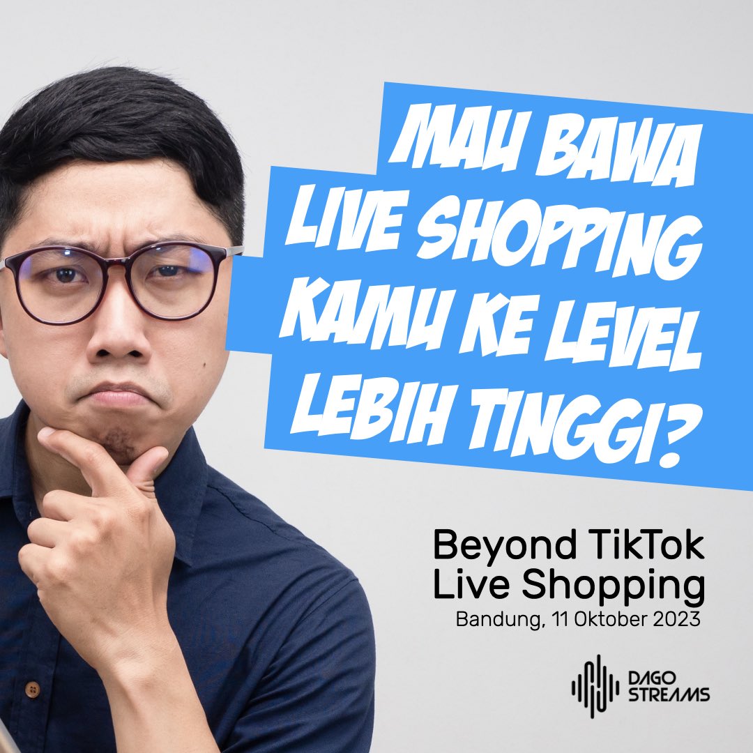 dagostreams's tweet photo. Jangan biarkan larangan TikTok Shop menghambat bisnis kamu. Temukan lebih banyak peluang dan capai lebih banyak pelanggan melalui Live Shopping dalam program Beyond TikTok Live Shopping dari Dago Streams 🌟

🗓️ Selasa, 11 Oktober 2023 di Bandung! https://t.co/enUxqwxvDx