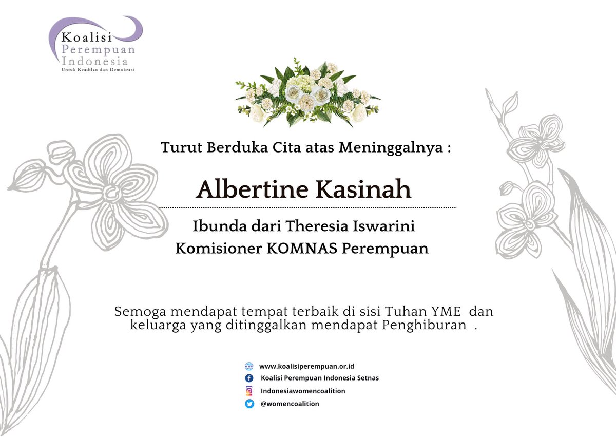 Keluarga Besar Koalisi Perempuan Indonesia menyampaikan duka mendalam atas meninggalnya Ibunda tercinta dari Ibu Theresia Iswarini - Komisioner KOMNAS Perempuan .
#RIP