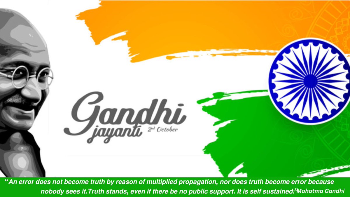 🇮🇳𝓗𝓪𝓹𝓹𝔂 𝓑𝓲𝓻𝓽𝓱𝓭𝓪𝔂 𝓑𝓪𝓹𝓾𝓳𝓲 🇮🇳🫡
#GandhiJayanti2023 

“𝘼𝙣 𝙚𝙧𝙧𝙤𝙧 𝙙𝙤𝙚𝙨 𝙣𝙤𝙩 𝙗𝙚𝙘𝙤𝙢𝙚 𝙩𝙧𝙪𝙩𝙝 𝙗𝙮 𝙧𝙚𝙖𝙨𝙤𝙣 𝙤𝙛 𝙢𝙪𝙡𝙩𝙞𝙥𝙡𝙞𝙚𝙙 𝙥𝙧𝙤𝙥𝙖𝙜𝙖𝙩𝙞𝙤𝙣, 𝙣𝙤𝙧 𝙙𝙤𝙚𝙨 𝙩𝙧𝙪𝙩𝙝 𝙗𝙚𝙘𝙤𝙢𝙚 𝙚𝙧𝙧𝙤𝙧 𝙗𝙚𝙘𝙖𝙪𝙨𝙚 𝙣𝙤𝙗𝙤𝙙𝙮