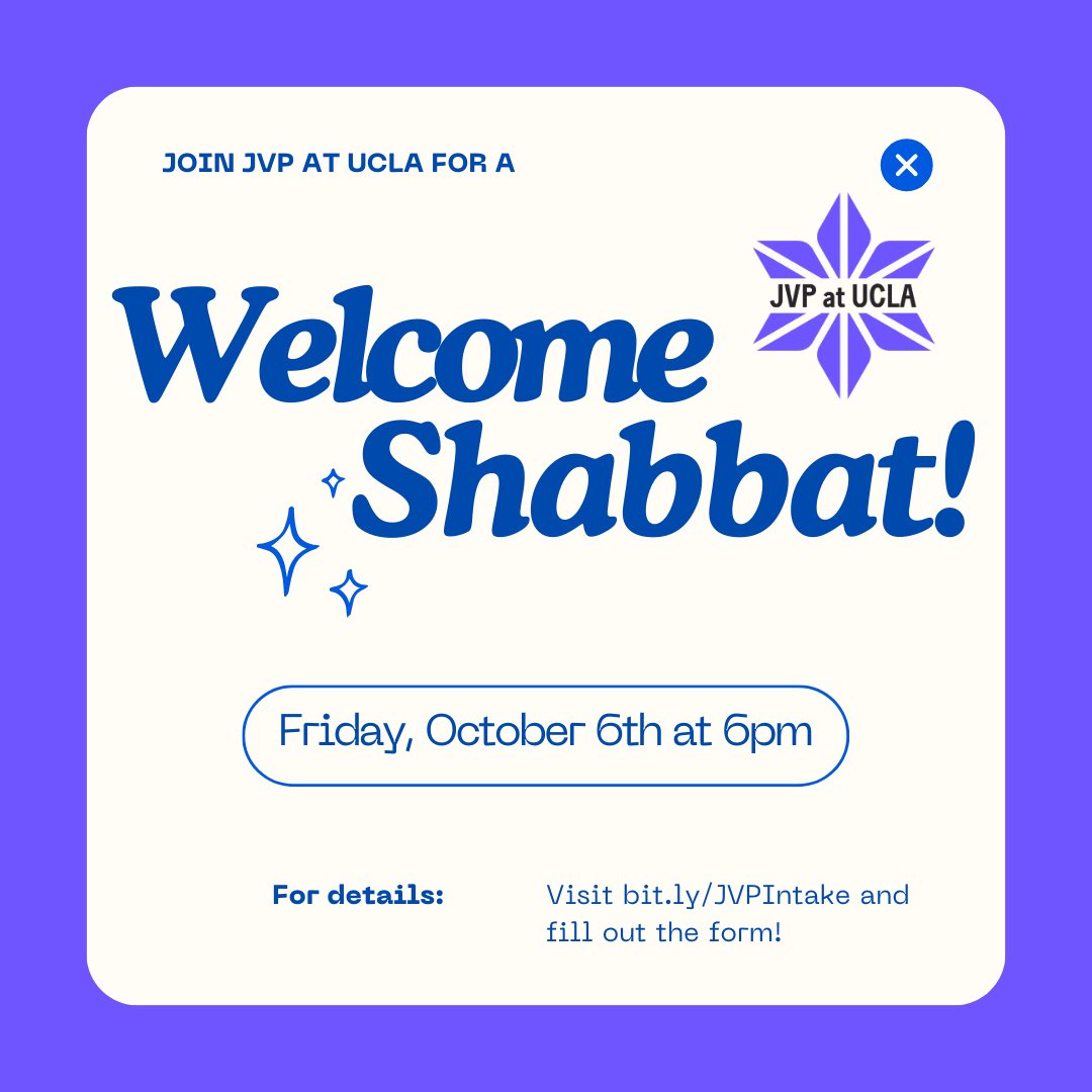 Join JVP at UCLA for a shabbat to kick off the new academic year! Visit bit.ly/JVPIntake to receive details.