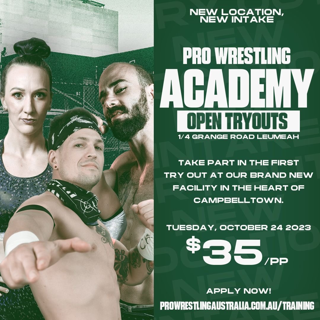 💥 Open Tryouts - Proven Success - No Experience Needed💥

Why train with us? Here are a few reasons.

Sign up for our next Open Tryouts!

When: Tuesday, October 24
Time: 7pm
Where: Pro Wrestling Academy, 1/4 Grange Road Leumeah 
Cost: $35

Register: prowrestlingaustralia.com.au/training