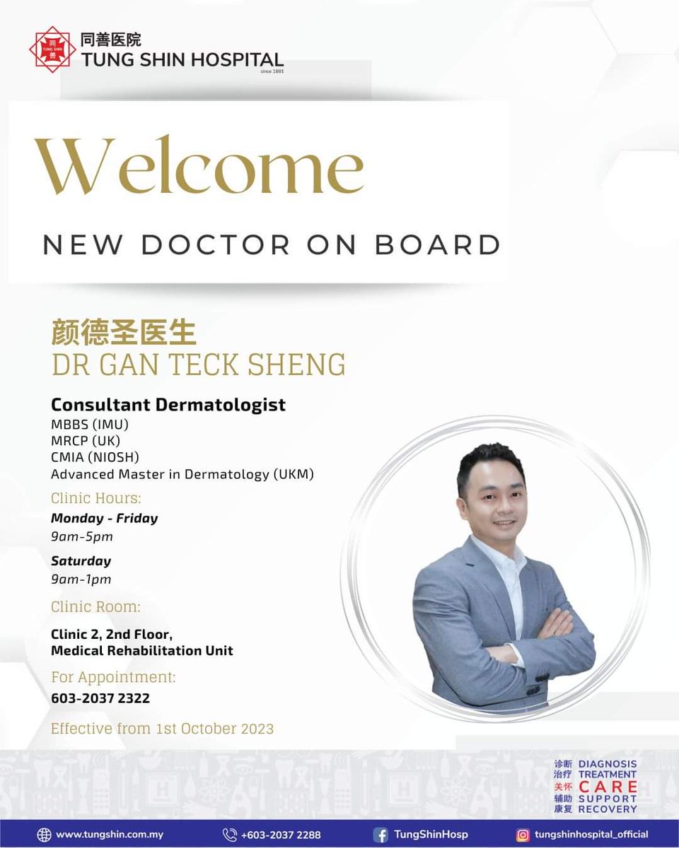 TungShinHosp's tweet photo. Warmest welcome to 𝘿𝙧 𝙂𝙖𝙣 𝙏𝙚𝙘𝙠 𝙎𝙝𝙚𝙣𝙜, 𝘾𝙤𝙣𝙨𝙪𝙡𝙩𝙖𝙣𝙩 𝘿𝙚𝙧𝙢𝙖𝙩𝙤𝙡𝙤𝙜𝙞𝙨𝙩 for joining Tung Shin Hospital. 👏🎉

To book an appointment with Dr Gan Teck Sheng, kindly contact 03-2037 2322.

#TungShinHospital #Dermatology #SkinCare #SkinHealth https://t.co/YzXdWtxjWr