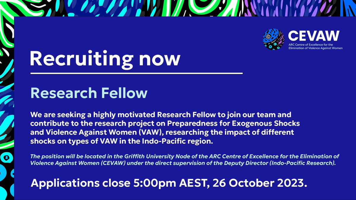 🎉We are recruiting! Join @_CEVAW in 2024 as a #ResearchFellow @Griffith_Uni as part of the Preparedness for Exogenous Shocks & Violence Against Women project, researching the impact of different shocks on types of #VAW in the #IndoPacific 👉Apply now: smrtr.io/gGHc6