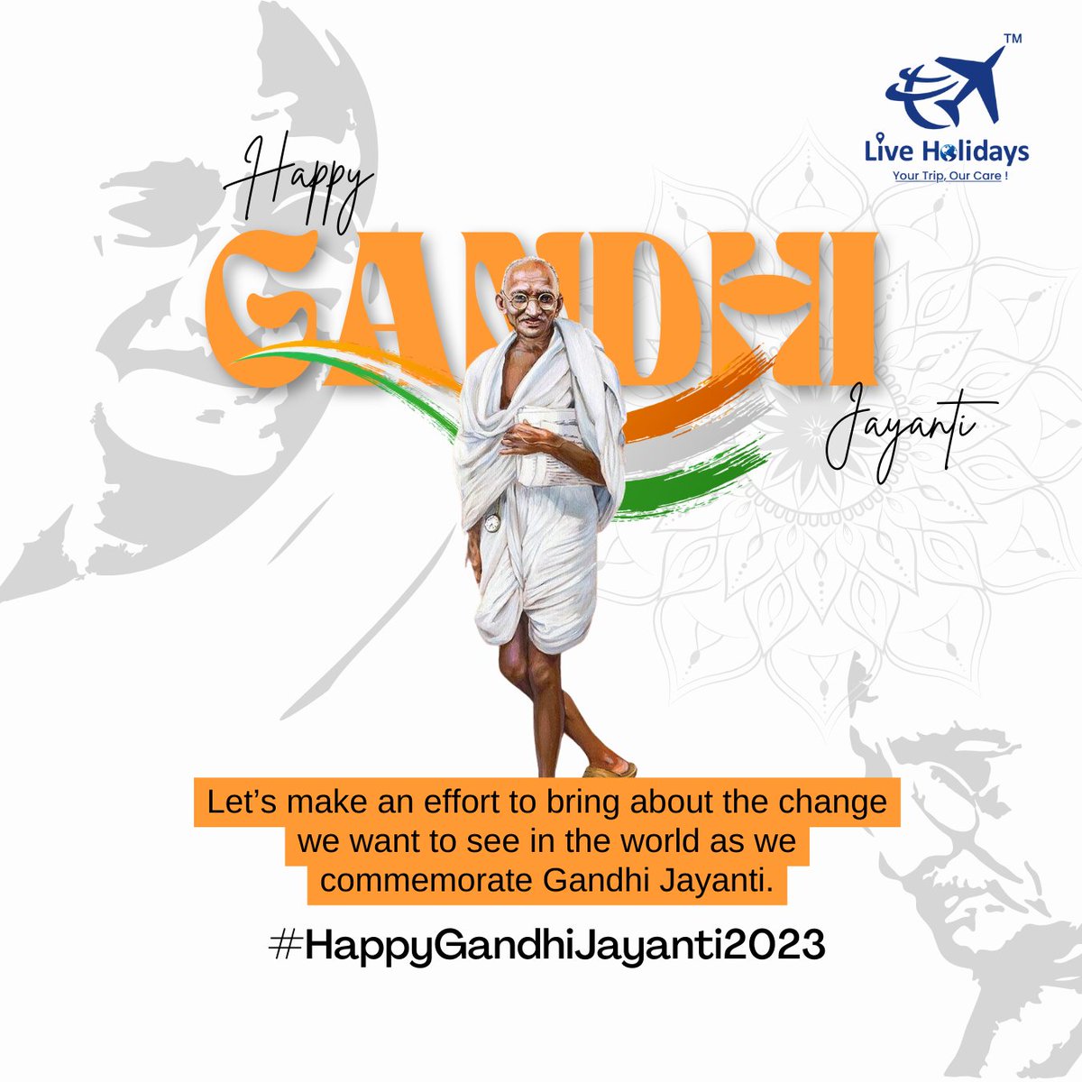 Let’s make an effort to bring about the change we want to see in the world as we commemorate Gandhi Jayanti. #ChangeForGood #PeaceAndJustice #MahatmaGandhi #LiveHolidays #BeTheChange #InspireChange #GandhianValues #SocialJustice #UnityInDiversity #HappyGandhiJayanti2023