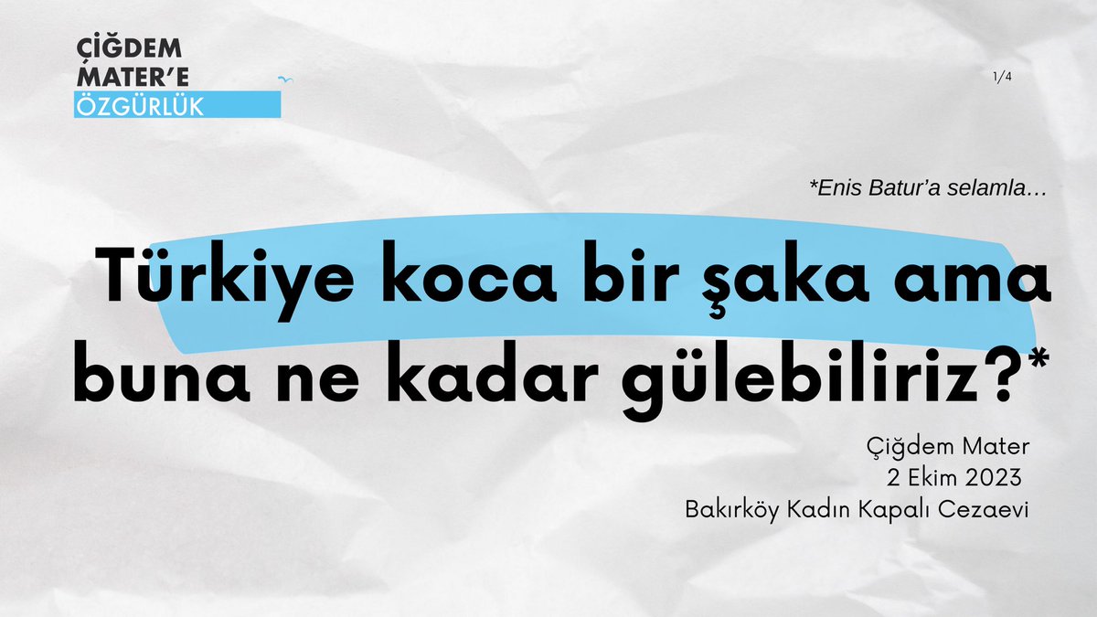 freecigdemmater's tweet photo. Yargıtay 3. Ceza Dairesi’nin Gezi Parkı davasında 18 yıl cezası onanan yapımcı Çiğdem Mater’in Bakırköy Kadın Kapalı Cezaevi’nden avukatları ile gönderdiği açıklama :  Türkiye koca bir şaka ama buna ne kadar gülebiliriz?*
… 
👇🏻 https://t.co/NpDk9QPG5o
