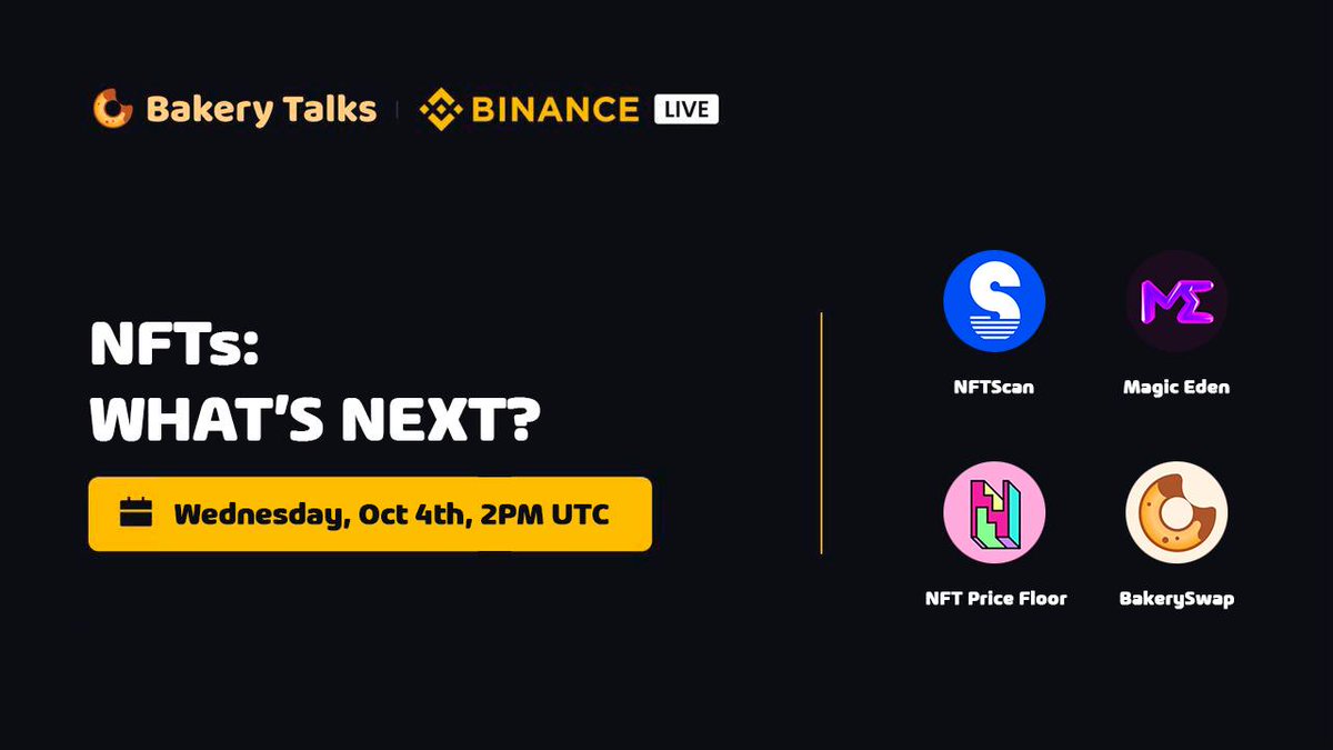 👉 Do you want to know WHAT'S NEXT in NFTs? 

💡 Join our #BakeryTalks with <a href="/magiceden/">Magic Eden 🪄</a>, <a href="/nftscan_com/">NFTScan</a> and <a href="/nftpricefloor/">NFT Price Floor</a>

📅 Wed Oct 4th 2pm UTC

📍binance.com/en/live/video?…