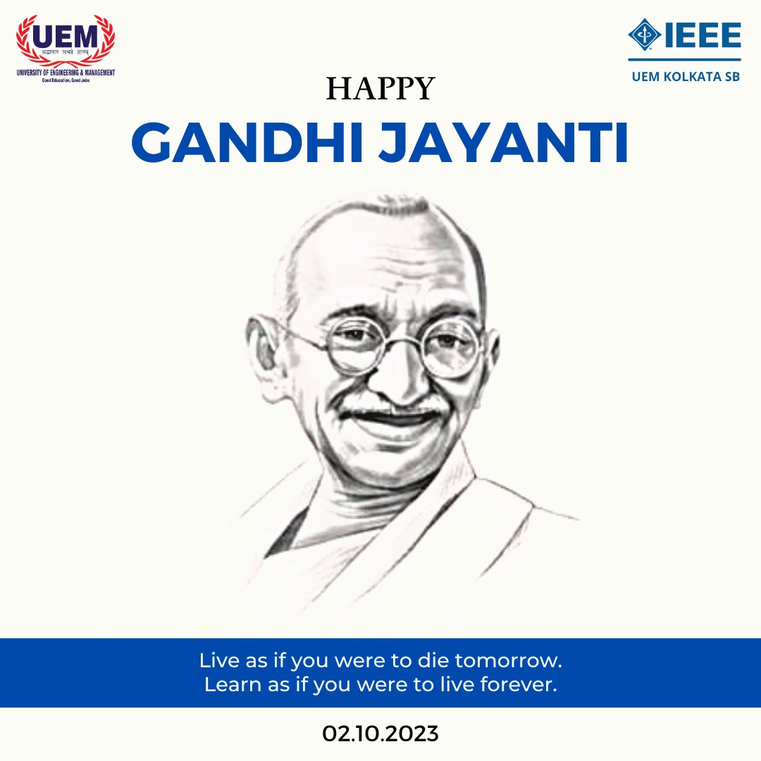 ieeesb_uemk's tweet image. Gandhi Jayanti is a significant national holiday in India that is celebrated on October 2nd every year to commemorate the birthday of Mahatma Gandhi, one of the most revered figures in Indian history and a global icon of non-violence and peaceful resistance.