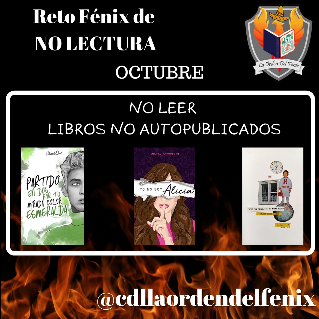 CLOrdendelfenix's tweet photo. #RetoFénixDeNOLectura
El reto de este mes consiste en NO LEER LIBROS NO AUTOPUBLICADOS.
Si lo logras obtendrás una flamita, quién obtenga más flamitas ¡GANA!
¿Te atreves a lograrlo?
#books #book #booklover #reading #currentlyreading #read #reader #CDLLADF https://t.co/waBTYuJr6l