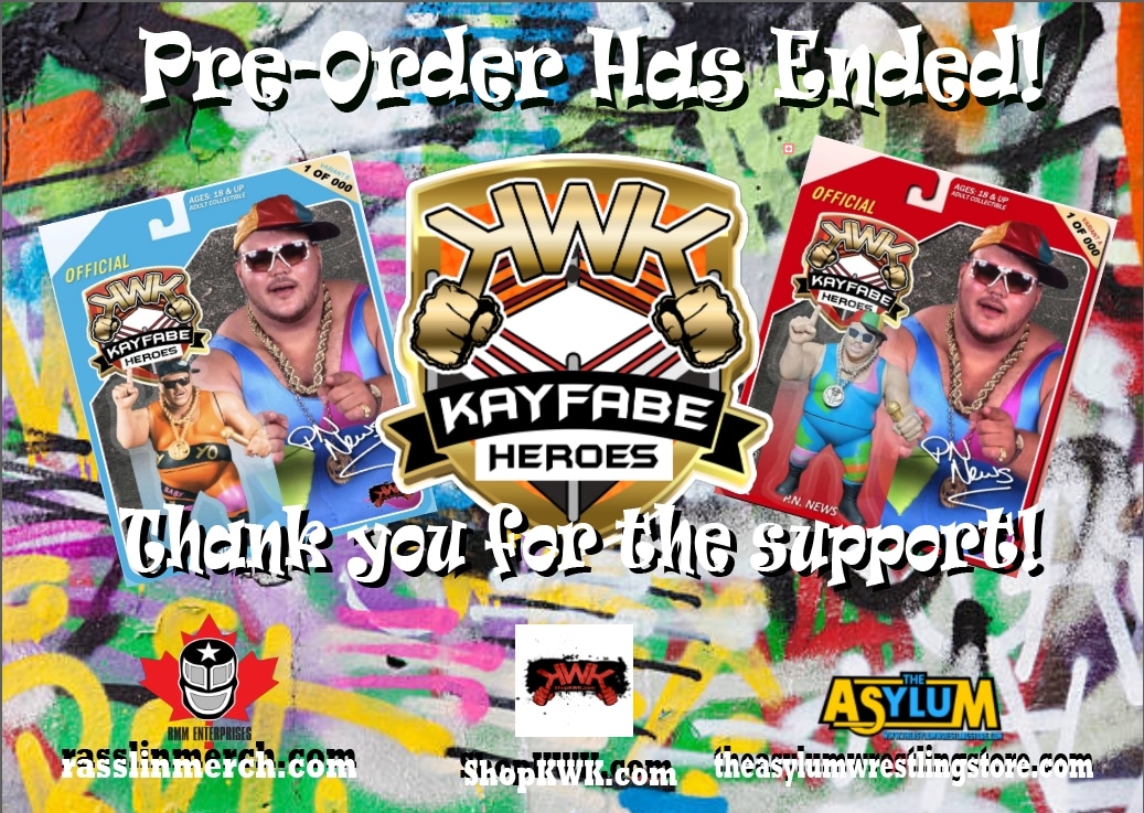 KWK Kayfabe Heroes Series 1 PN News preorder has ended. 500 figures of variant A and B combined will be produced. I thank everyone for their support!