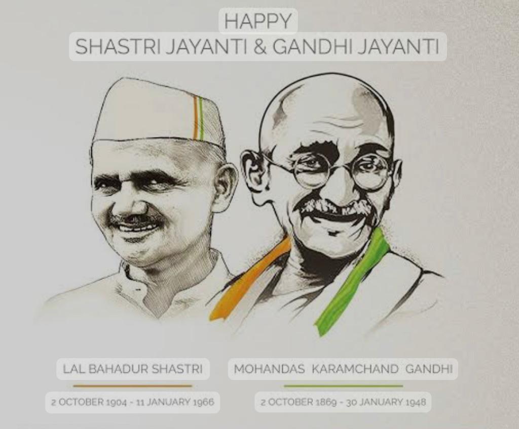 Remembering two great indian souls on their birth anniversary. Mahatma Gandhiji taught us path of non-violence and truth and Shastriji directed us to live life of sacrifice. Respect to the legends on their birth anniversary.