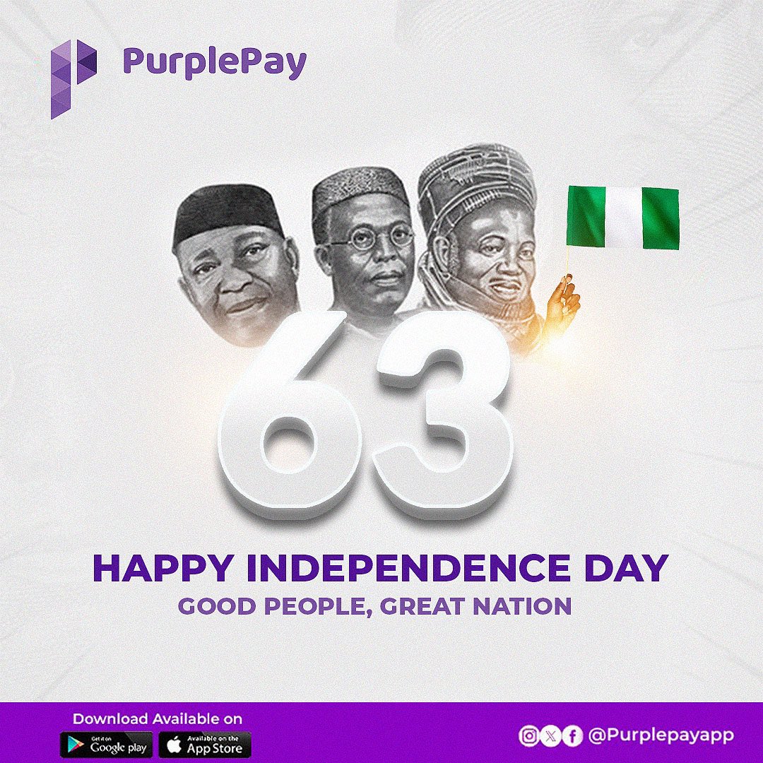 Purplepay_app's tweet image. Nigeria @ 63! 
Happy Independence to the good People of Nigeria. 

Together we will build the Nigeria we deserve. 

Happy Independence Day 💚🤍

From All of us @purplepay_app 💜

#purplepay #purplepayapp #happyindependenceday #nigeriaindependenceday #naijaat63