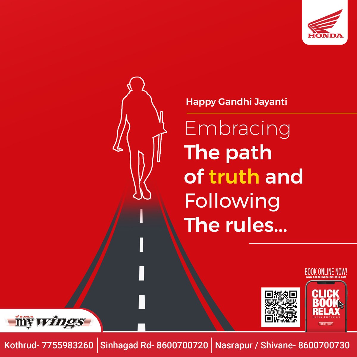 Embracing The Path of Truth and Following The Rule.

Happy Gandhi Jayanti

#GandhiJayanti #My_Wings_Honda #mywingshonda #hondascooters #Activa #Honda2Wheelers #ActivaSmart