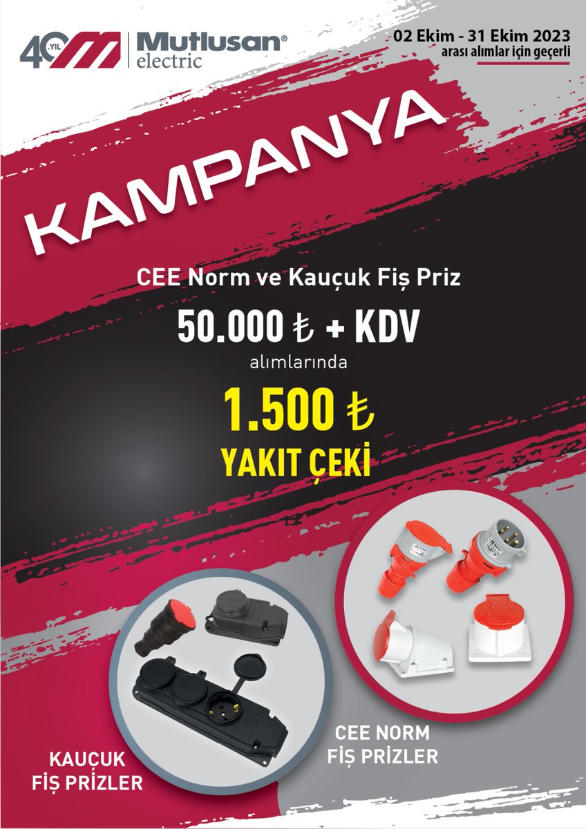 Mutlusan'dan kazandıran kampanya! 50.000 TL + KDV tutarında CEE Norm ve Kauçuk Fiş Priz alımlarında 1.500 TL tutarında yakıt çeki hediye. Kampanyamız 02 Ekim - 31 Ekim 2023 tarihleri arasında geçerlidir. #mutlusan #mutlusan40yasinda #mutlusankampanya #gururlagelecege