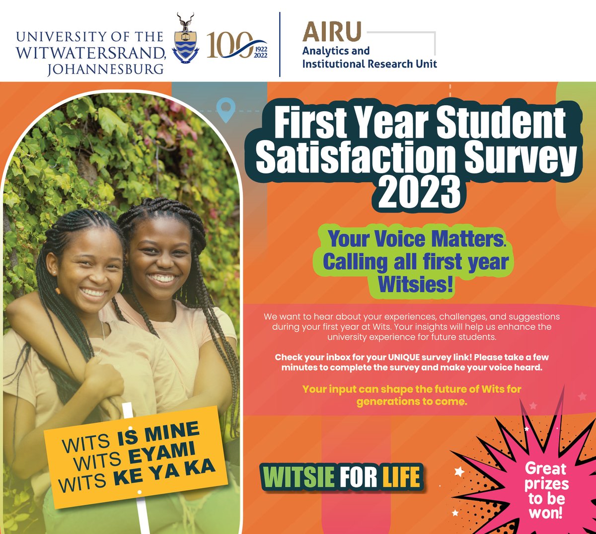 WitsUniversity's tweet photo. #WitsFirstYear: Take part in the First Year Student Satisfaction Survey 2023 and make your voice heard.
First year students, please check your student email inbox for an email sent by surveys.airu@wits.ac.za.
Great prizes to be won!
#WitsForGood #Witsie4Life https://t.co/GUstGpFl21