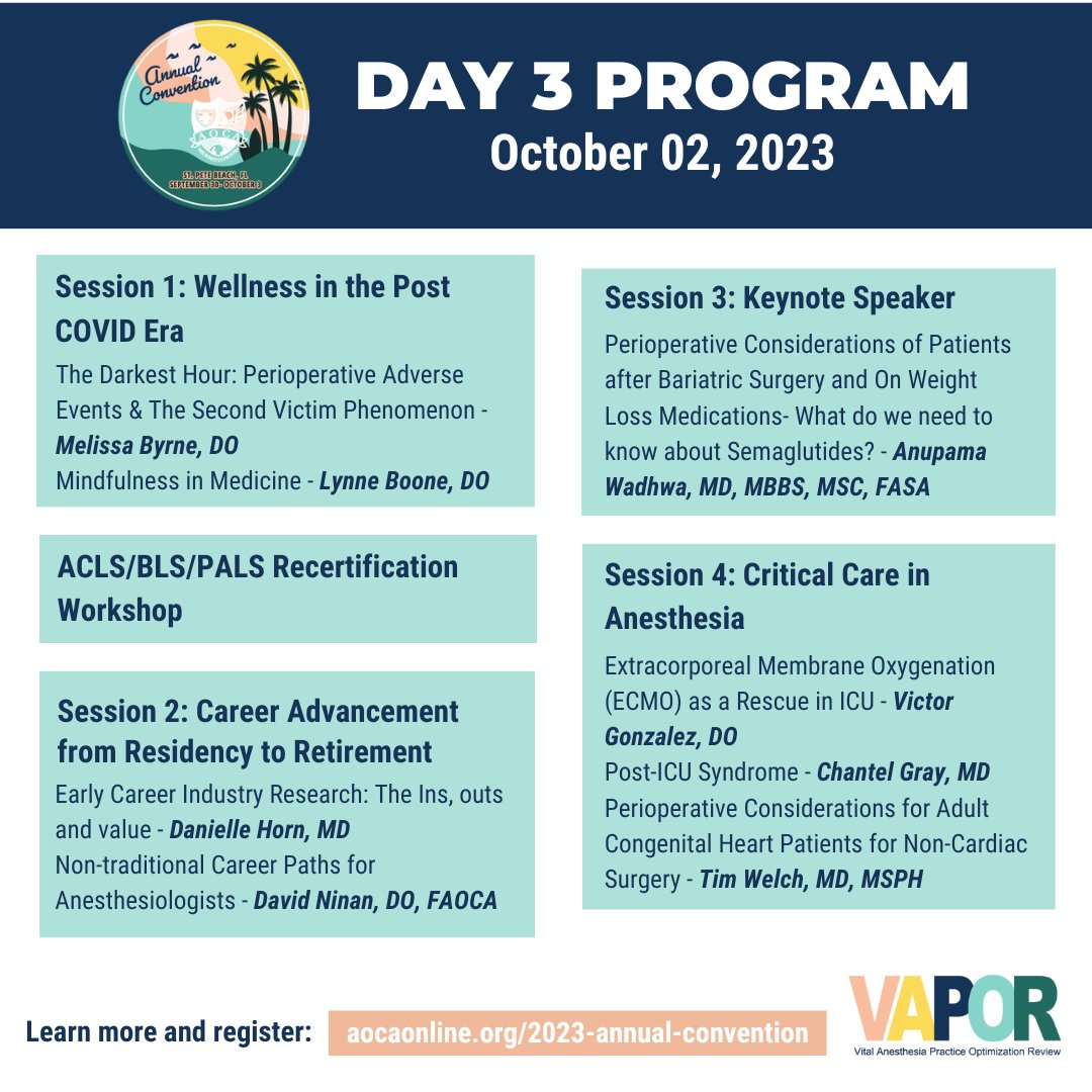 We're on to Day 3 of the program at the AOCA Annual Convention #AOCAVAPOR23. Learn about physician wellness, career advancement, perioperative care after bariatric surgery, and critical care. aocaonline.org/2023-annual-co… @dr_melissabyrne @TimWelchMD @anuwadhwamd