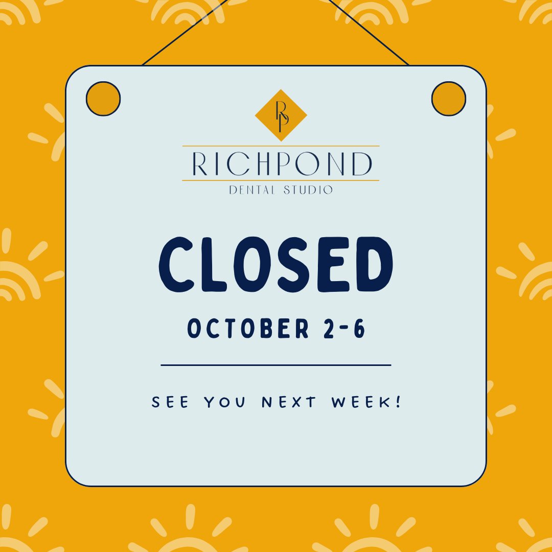 RPDentalStudio's tweet photo. Rich Pond Dental Studio will be CLOSED this week, October 2-6! We hope everyone has a fun and safe Fall Break, and we look forward to seeing you back next week ☀️ https://t.co/xEULqad1Ra