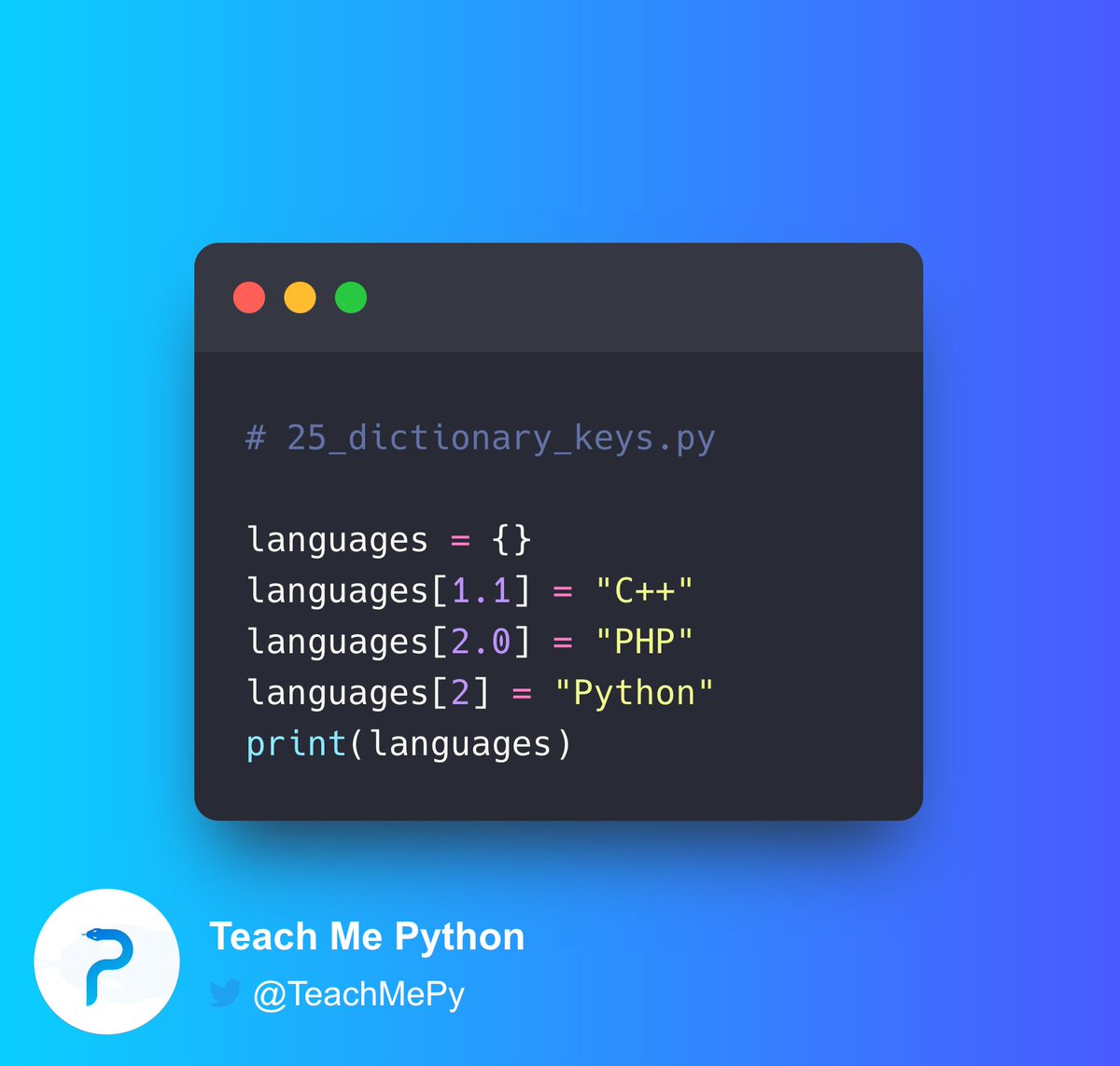 driscollis's tweet photo. #Python Pop Quiz 🐍❓

What are the contents of this Python dictionary?

A) {1.1: 'C++', 2.0: 'PHP', 2: 'Python'}
B) {1.1: 'C++', 2.0: 'PHP'}
C) {1.1: 'C++', 2: 'Python'}
D) {1.1: 'C++', 2.0: 'Python'}
E) None of the above https://t.co/FMUcZVorw8