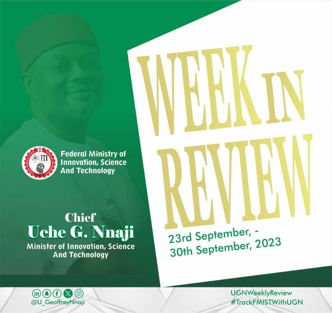 Mooore_ojo's tweet photo. HON. MINISTER OF INNOVATION, SCIENCE AND TECHNOLOGY, UCHE G. NNAJI’S WEEK IN REVIEW
23rd, September - 30th September, 2023
#UGNWeeklyReview
#TrackFMISTWithUGN
#FMISTWithUGN https://t.co/G9q8BmAblf