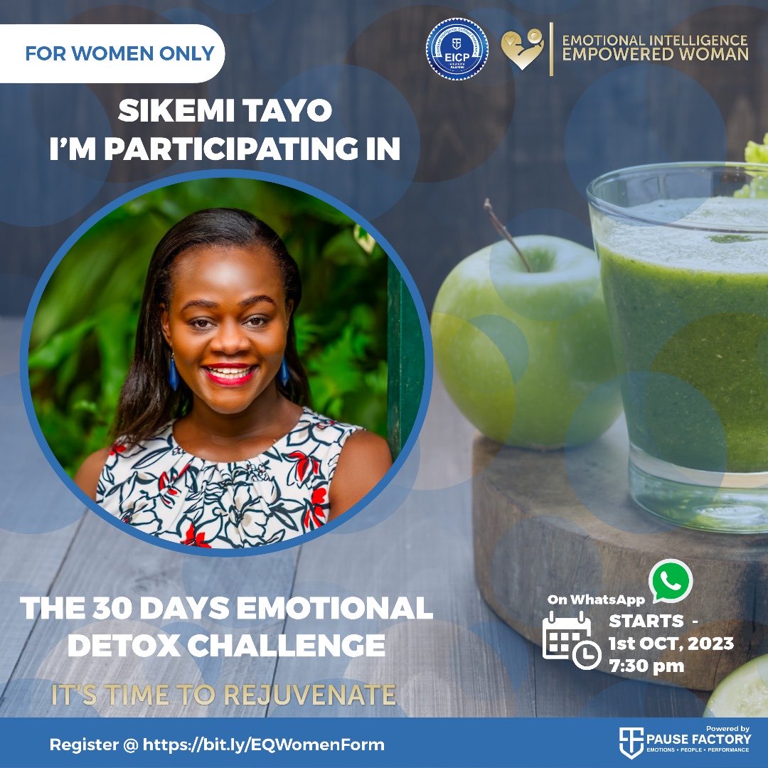 sikemitayo's tweet photo. Unlock your inner power this October!
Join the 30-Day Emotional Detox Challenge and transform yourself into an emotionally empowered woman.
Master your emotions, rediscover your confidence, and elevate your life.
Sign up NOW!
#pausefactory #eiew #eicp #30daysdetox https://t.co/5XSo39dWYd