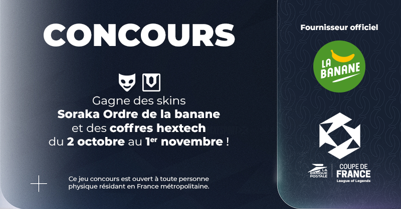 🔴 [Evénement 🎁] Une petite pause entre 2 matchs de League of Legends avec la #banane ?🍌

👉Tente de gagner des skins Soraka Ordre de la banane et des coffres hextech jusqu’au 01/11 :
1⃣ Follow @labananeInfo et <a href="/LFLOfficiel/">LFLxDIV2</a> 

2⃣ RT et tague un ami !

#LBPCDFLoL