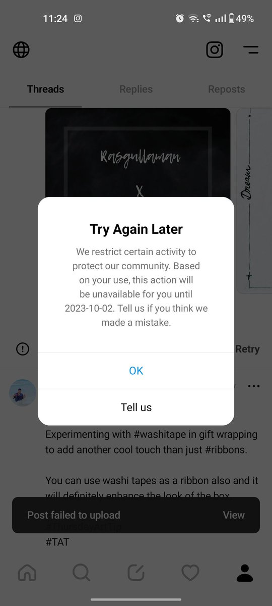 ankush_o_here's tweet photo. @instagram @Meta 

What's wrong with your bots??? Since yesterday I am not able to comment on any post on Instagram.. I cannot post on Threads. It says restricted to protect the community!!! Please explain what is wrong in the post???

#stupidbot #instagram #algorithm https://t.co/FK275IpalV