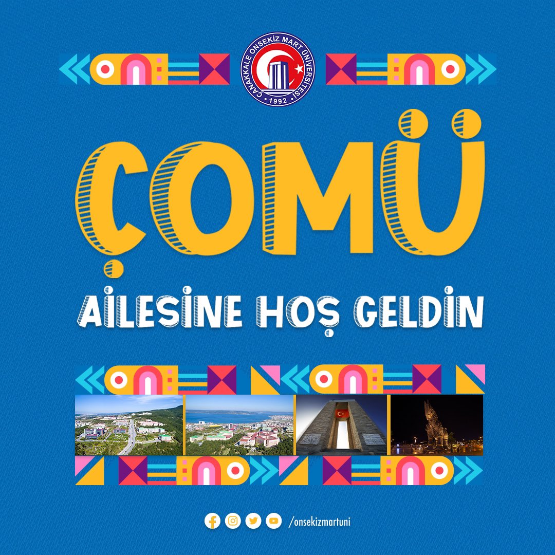 #ÇOMÜ Ailesine Hoş Geldin!