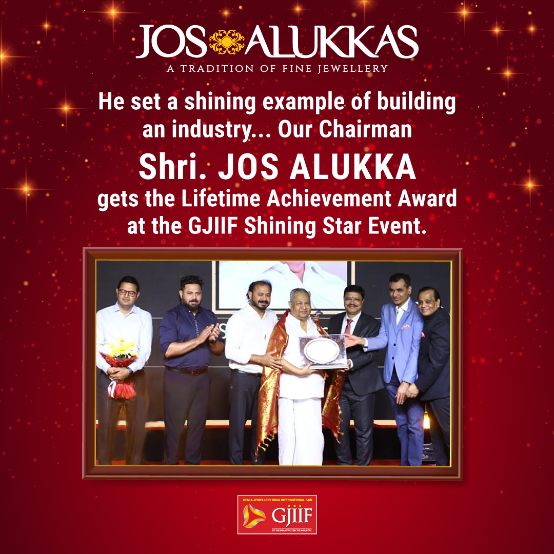 The MJDTA honoured our Chairman, Jos Alukka, with the Lifetime Achievement Award for his immense contribution to improving the industry at the glittering GJIIF Shining Star event in Chennai. Managing Directors Varghese Alukka, Paul J Alukka & John Alukka accompanied him.