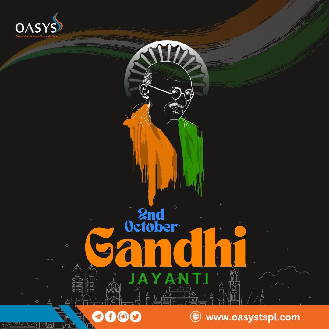 Remembering the Mahatma on Gandhi Jayanti, his legacy of peace and non-violence inspires us every day. 🕊️🇮🇳 #GandhiJayanti #MahatmaGandhi #Peace #NonViolence #Inspiration #FreedomFighter #Legacy #ChangeMakers #OasysTechSolutions #UnityInDiversity #India