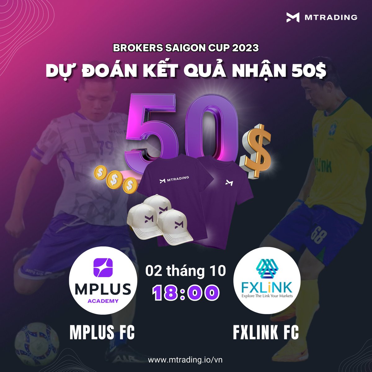 MTradingVietnam's tweet photo. 🎁Nhận ngay 50$ và quà tặng hấp dẫn của MTrading khi đoán tỷ số trận tranh tài giữa #MPlus FC và #FXLink FC
✅Đưa ra dự đoán tại link này: https://t.co/3w4uC0qySt
#depositbonus #bonustrade #mtradingfc #mplusacademyfc #minigame #aothun #bonus https://t.co/fN76pG7RSa