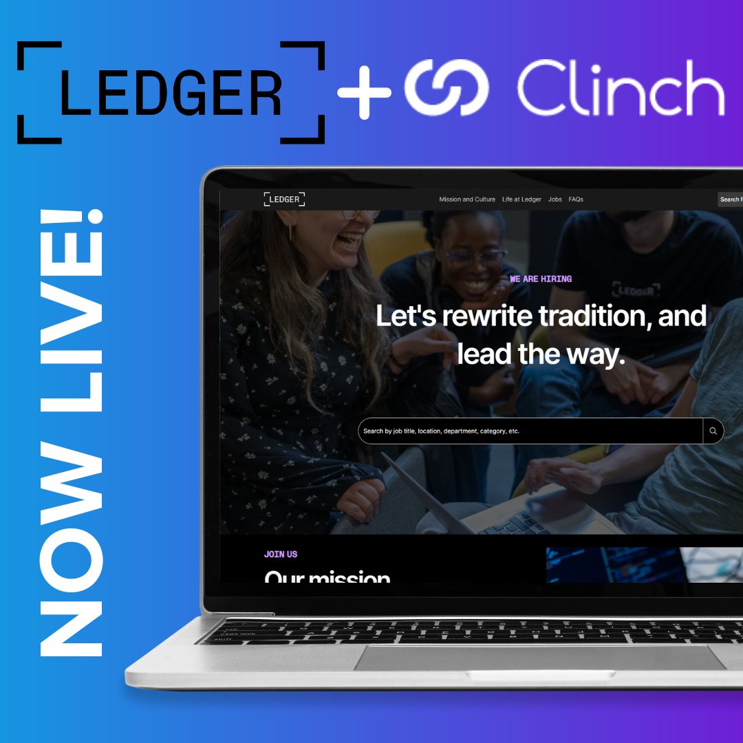 Congratulations to Ledger on the launch of their new careers site - powered by Clinch Recruitment Marketing. Take a look here&gt; careers.ledger.com