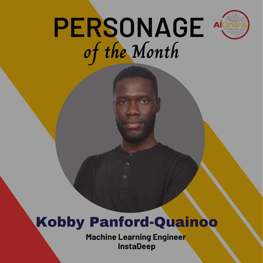 AIGhana1's tweet photo. Meet our Personage of the Month: @panfordkobby ! π
Read more here: https://t.co/yRRu1vvxXA
Congratulations πΒ and cheers to more fruitful endeavors π₯³!!
#AIGhana
#ML
#AIforChange
#EthicalAI
#DeepIndaba https://t.co/oKzvb1JjbD